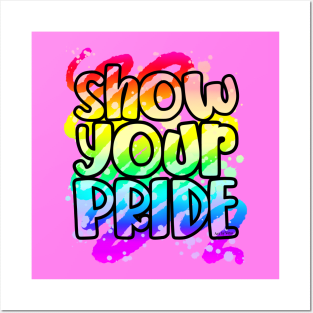 Show Your Pride Posters and Art